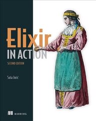 Elixir in Action 2nd edition цена и информация | Книги по экономике | kaup24.ee