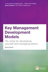 Key Management Development Models: 70plus tools for developing yourself and managing others hind ja info | Majandusalased raamatud | kaup24.ee