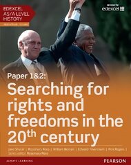 Edexcel AS/A Level History, Paper 1&2: Searching for rights and freedoms in the 20th century Student Book plus ActiveBook hind ja info | Ajalooraamatud | kaup24.ee