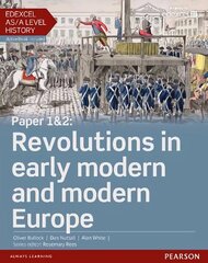 Edexcel AS/A Level History, Paper 1&2: Revolutions in early modern and modern Europe Student Book plus ActiveBook цена и информация | Исторические книги | kaup24.ee