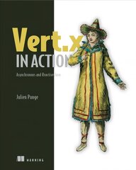 Vert.x in Action: Asynchronous and Reactive Java цена и информация | Книги по экономике | kaup24.ee