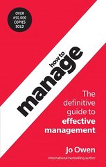 How to Manage 6th edition цена и информация | Книги по экономике | kaup24.ee
