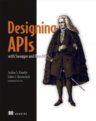 Designing APIs with Swagger and OpenAPI hind ja info | Majandusalased raamatud | kaup24.ee