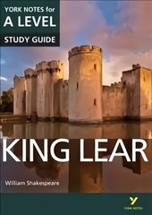 King Lear: York Notes for A-level: everything you need to catch up, study and prepare for 2021 assessments and 2022 exams 2015 hind ja info | Ajalooraamatud | kaup24.ee