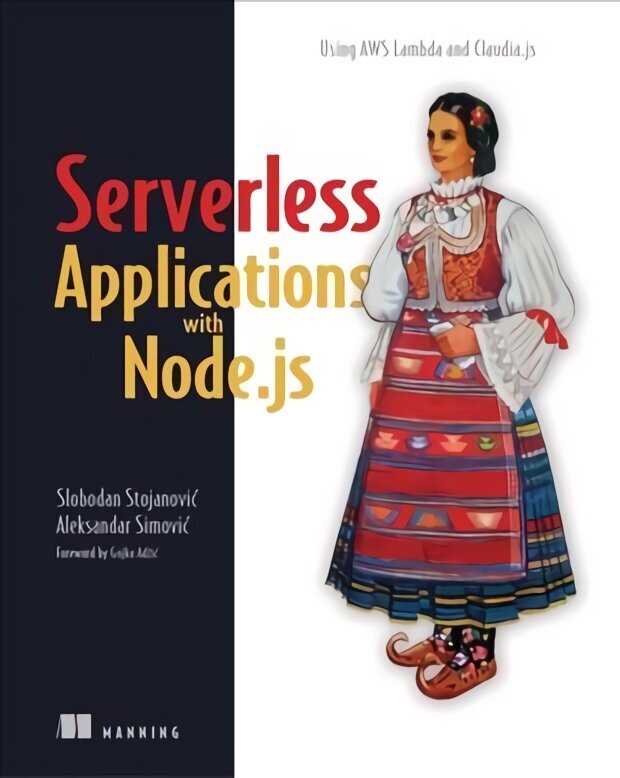 Severless Apps w/Node and Claudia.ja_p1 hind ja info | Majandusalased raamatud | kaup24.ee