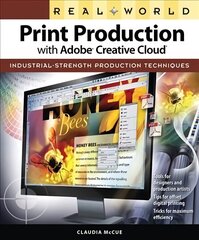 Real World Print Production with Adobe Creative Cloud цена и информация | Книги по экономике | kaup24.ee