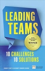 Leading Teams - 10 Challenges : 10 Solutions: Leading Teams - 10 Challenges : 10 Solutions цена и информация | Книги по экономике | kaup24.ee