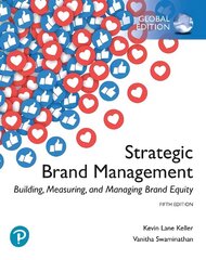 Strategic Brand Management: Building, Measuring, and Managing Brand Equity, Global Edition 5th edition цена и информация | Книги по экономике | kaup24.ee