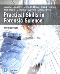 Practical Skills in Forensic Science 3rd edition hind ja info | Majandusalased raamatud | kaup24.ee