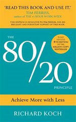 80/20 Principle: Achieve More with Less: THE NEW 2022 EDITION OF THE CLASSIC BESTSELLER hind ja info | Majandusalased raamatud | kaup24.ee