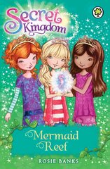 Secret Kingdom: Mermaid Reef: Book 4 цена и информация | Книги для подростков и молодежи | kaup24.ee