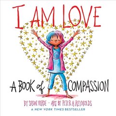 I Am Love: A Book of Compassion цена и информация | Книги для малышей | kaup24.ee