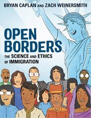 Open Borders: The Science and Ethics of Immigration цена и информация | Фантастика, фэнтези | kaup24.ee