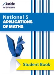 National 5 Applications of Maths: Comprehensive Textbook for the Cfe 2nd Revised edition цена и информация | Книги для подростков и молодежи | kaup24.ee