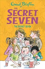 Secret Seven: The Secret Seven: Book 1, 1 цена и информация | Книги для подростков и молодежи | kaup24.ee