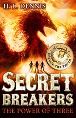 Secret Breakers: The Power of Three: Book 1, Book 1 цена и информация | Книги для подростков и молодежи | kaup24.ee