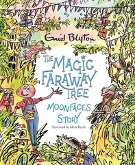 Magic Faraway Tree: Moonface's Story hind ja info | Väikelaste raamatud | kaup24.ee