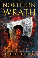 Northern Wrath: The Hanged God Trilogy hind ja info | Fantaasia, müstika | kaup24.ee