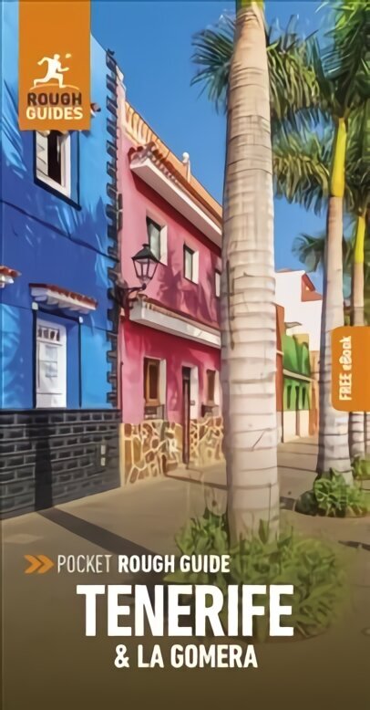 Pocket Rough Guide Tenerife & La Gomera (Travel Guide with Free eBook) 2nd Revised edition hind ja info | Reisiraamatud, reisijuhid | kaup24.ee