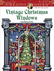 Creative Haven Vintage Christmas Windows Coloring Book цена и информация | Книги о питании и здоровом образе жизни | kaup24.ee