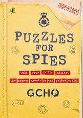 Puzzles for Spies: The brand-new puzzle book from GCHQ, with a foreword from the Prince and Princess of Wales hind ja info | Noortekirjandus | kaup24.ee