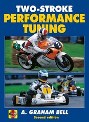 Two-Stroke Performance Tuning: Second edition 2nd edition hind ja info | Reisiraamatud, reisijuhid | kaup24.ee