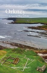 Orkney: A Special Way of Life hind ja info | Reisiraamatud, reisijuhid | kaup24.ee