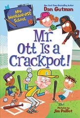 My Weirder-est School #10: Mr. Ott is a Crackpot! цена и информация | Книги для подростков и молодежи | kaup24.ee