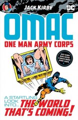 OMAC: One Man Army Corps by Jack Kirby hind ja info | Fantaasia, müstika | kaup24.ee