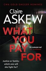 What You Pay For: Shortlisted for McIlvanney and CWA Awards hind ja info | Fantaasia, müstika | kaup24.ee