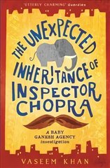 Unexpected Inheritance of Inspector Chopra: Baby Ganesh Agency Book 1 цена и информация | Фантастика, фэнтези | kaup24.ee