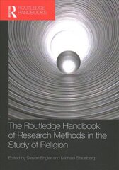 Routledge Handbook of Research Methods in the Study of Religion 2nd edition цена и информация | Энциклопедии, справочники | kaup24.ee