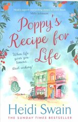 Poppy's Recipe for Life: Treat yourself to the gloriously uplifting new book from the Sunday Times bestselling author! цена и информация | Фантастика, фэнтези | kaup24.ee