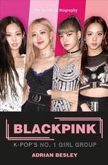 Blackpink: K-Pop's No.1 Girl Group hind ja info | Elulooraamatud, biograafiad, memuaarid | kaup24.ee