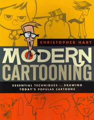 Modern Cartooning: Essential Techniques for Drawing Today's Popular Cartoons hind ja info | Kunstiraamatud | kaup24.ee