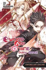 Sword Art Online 4: Fairy Dance (light novel), 1 hind ja info | Fantaasia, müstika | kaup24.ee
