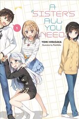 Sister's All You Need., Vol. 1 (light novel) цена и информация | Фантастика, фэнтези | kaup24.ee