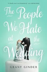 People We Hate at the Wedding: the laugh-out-loud page-turner цена и информация | Фантастика, фэнтези | kaup24.ee