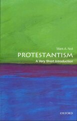 Protestantism: A Very Short Introduction цена и информация | Духовная литература | kaup24.ee