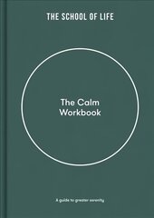 Calm Workbook: A Guide to Greater Serenity hind ja info | Eneseabiraamatud | kaup24.ee