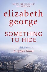 Something to Hide: An Inspector Lynley Novel: 21 цена и информация | Фантастика, фэнтези | kaup24.ee