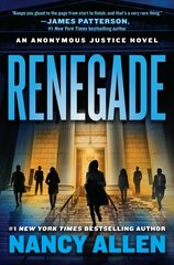 Renegade: An Anonymous Justice novel цена и информация | Фантастика, фэнтези | kaup24.ee