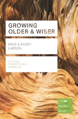 Growing Older & Wiser цена и информация | Духовная литература | kaup24.ee