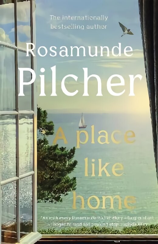 Place Like Home: Brand new stories from beloved, internationally bestselling author Rosamunde Pilcher цена и информация | Fantaasia, müstika | kaup24.ee