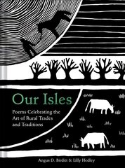 Our Isles: Poems Celebrating the Art of Rural Trades and Traditions hind ja info | Tervislik eluviis ja toitumine | kaup24.ee