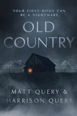 Old Country: The Reddit sensation, soon to be a horror classic цена и информация | Фантастика, фэнтези | kaup24.ee