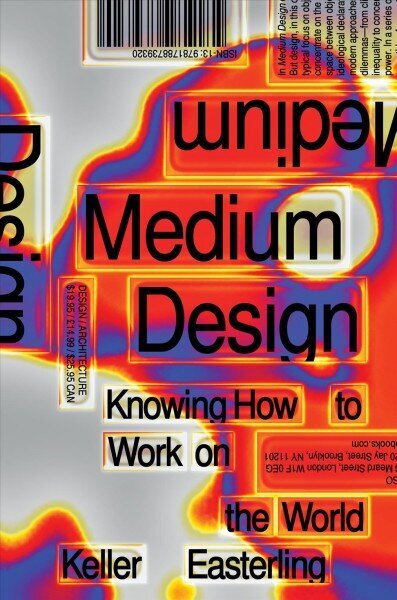 Medium Design: Knowing How to Work on the World цена и информация | Kunstiraamatud | kaup24.ee
