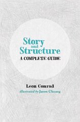 Story and Structure: A Complete Guide hind ja info | Laste õpikud | kaup24.ee