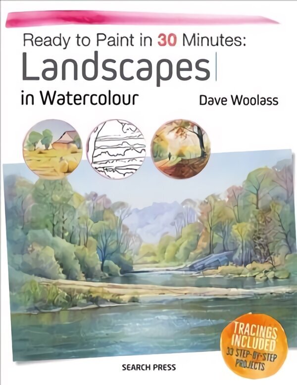 Ready to Paint in 30 Minutes: Landscapes in Watercolour: Tracings Included. 30 Step-By-Step Projects. hind ja info | Entsüklopeediad, teatmeteosed | kaup24.ee