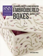 RSN: Embroidered Boxes: Techniques, Projects & Pure Inspiration hind ja info | Tervislik eluviis ja toitumine | kaup24.ee